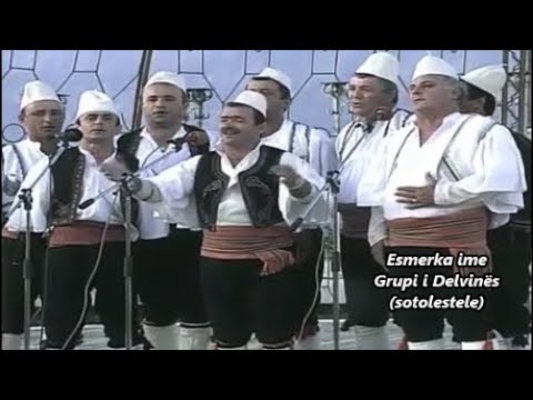 Esmerka ime - Grupi i Delvinës (ndalohet rreptësisht kopjimi dhe ripublikimi)