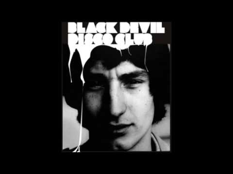 Black Devil Disco Club - The Devil In Us