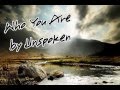 Who You Are by Unspoken (with lyrics) 