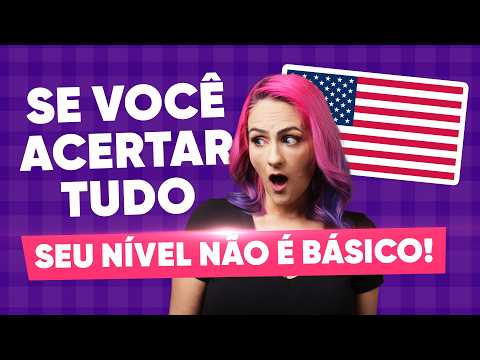 ? Teste Seu Nível de Inglês em 20 Perguntas! Descubra se Você é A1, B2 ou C2!
