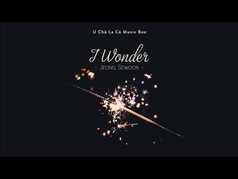 [VIETSUB] I Wonder - Jeong Sewoon