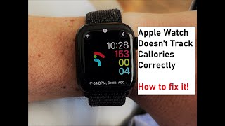 Apple Watch Not Tracking Calories / Activity / Exercise Correctly - how to fix it!