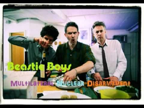 Beastie Boys - Multilateral Nuclear Disarmament