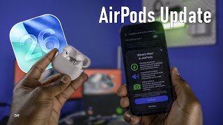 AirPods iOS 26 Firmware Update - All New Features!