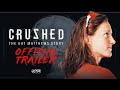 Crushed: The Kat Matthews Story | Official Trailer 🎬