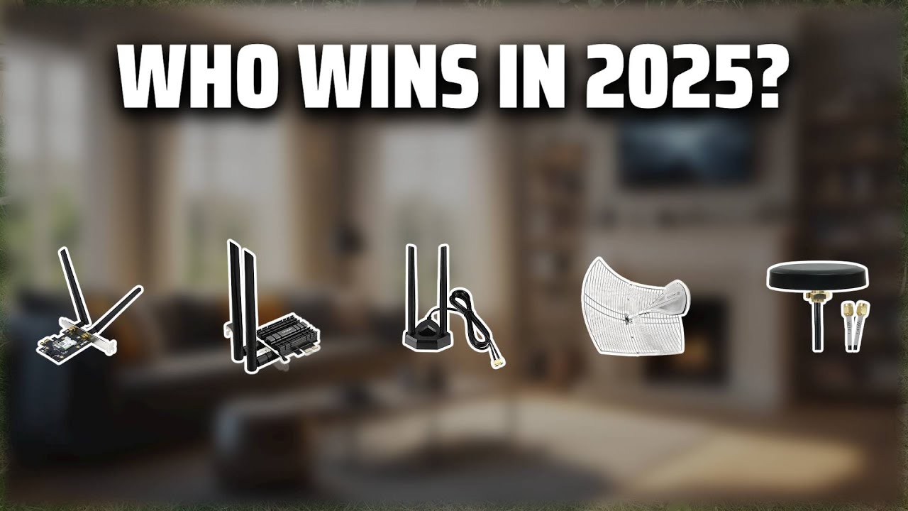 The Top 5 Best Wifi 6 Antenna in 2025 - Must Watch Before Buying!