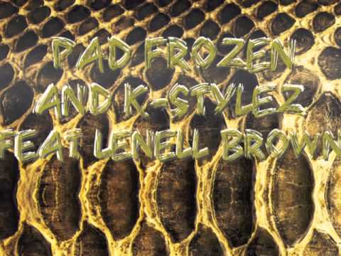 Pad Frozen & K Stylez "WELCOME TO THE JUNGLE" feat Lenell Brown