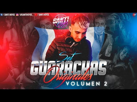 SET GUARACHAS ORIG VOL. 2 - DJ SANTI HOYOS 2022