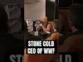 Stone Cold Is The CEO Of WWF