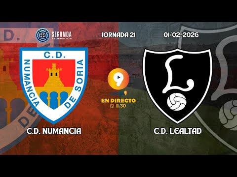 🔴 C.D. NUMANCIA vs C.D. LEALTAD | JORNADA 21 | TEMPORADA 25-26 | SEGUNDA FEDERACIÓN