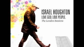 Israel Houghton -  Hosanna