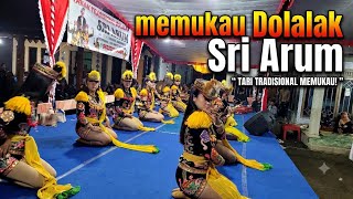 Download lagu DOLALAK Sri Arum 🔥🔥 Memuka tariannya 🔥🔥🔥🔥 mp3