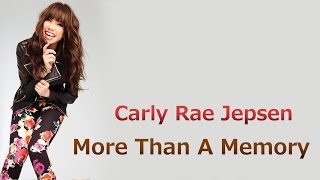 Carly Rae Jepsen - More Than A Memory (CD version)