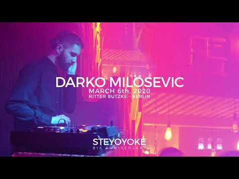 Darko Milosevic at Ritter Butzke, Berlin 6.03.2020 - Steyoyoke 8th Anniversary