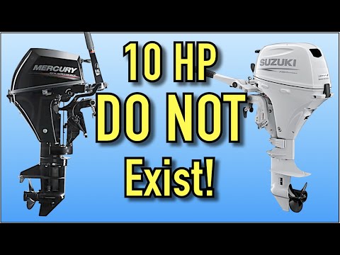 Why There Are No 10 HP Outboard Motors