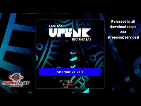 Uplink feat. Rhea Raj - Fantasy (Alternative Edit)