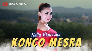 Download lagu Nella Kharisma - Konco Mesra mp3