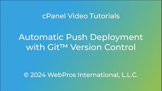 cPanel Tutorials – Automatic Git™ Push Deployment