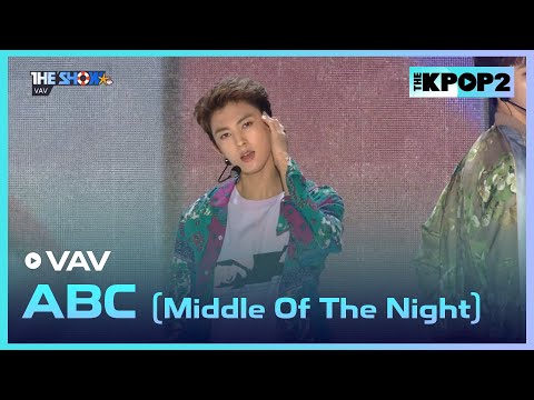VAV - ABC (Middle Of The Night) [THE SHOW 170801]
