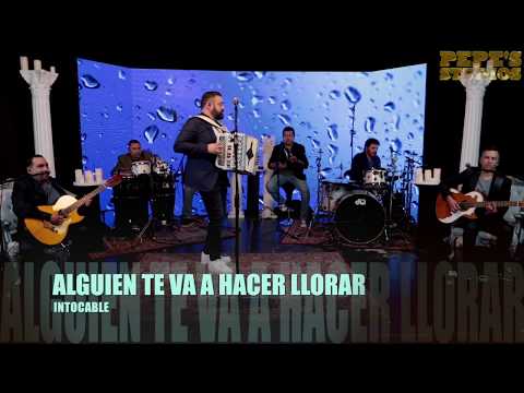 INTOCABLE - ALGUIEN TE VA A HACER LLORAR (Versión Pepe's Office)