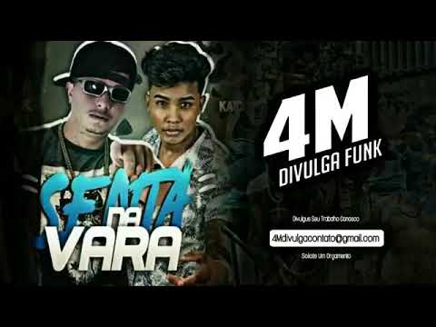 KAIO DA COREA E MC VICK - SENTA NA VARA - MÚSICA NOVA 2018