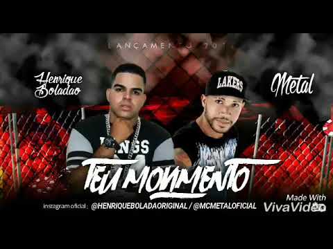 HENRIQUE BOLADÃO E MC METAL - TEU MOVIMENTO