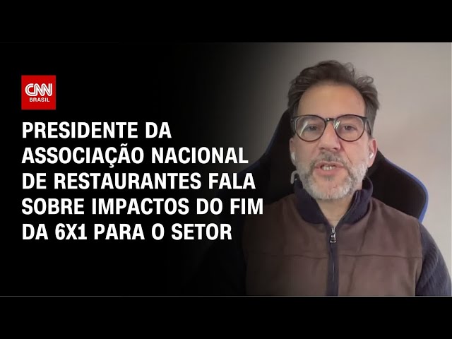 PEC do fim da 6x1 não pode trazer limitações para as relações de trabalho, diz ANR | BASTIDORES CNN