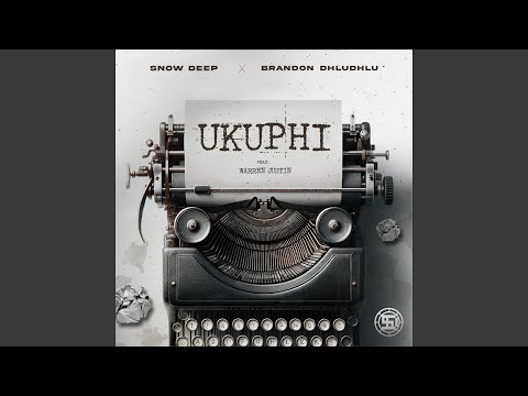 uKuphi (feat. Warren Justin)