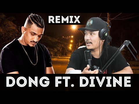 Dong x Divine (Remix Song) (Prod.by Rayzor Jung)