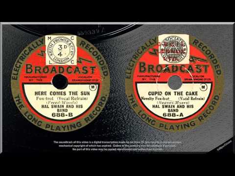 Here Comes The Sun + Cupid On The Cake (1931) Hal Swain