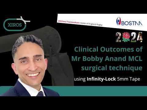 Clinical Outcomes of using Infinity-Lock 5mm Tape for MCL Reconstruction - Mr Bobby Anand@BOSTA 2024