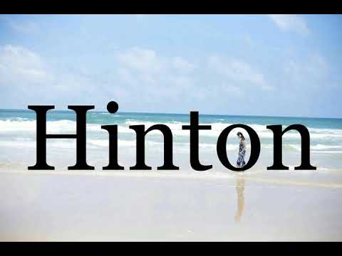 How To Pronounce Hinton🌈🌈🌈🌈🌈🌈Pronunciation Of Hinton