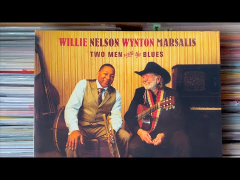 Willie Nelson  &  Wynton Marsalis  -  Two Men with the Blues