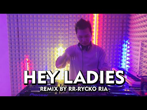 Rossa - Hey Ladies [ REMIX BY RR - RYCKO RIA ]