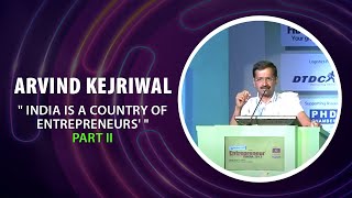 "India is a country of Entrepreneurs'": Arvind Kejriwal : Part II  image