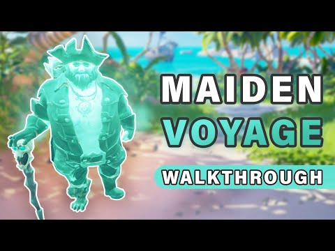 Maiden Voyage COMPLETE Walkthrough | All Commendations ► Sea of Thieves