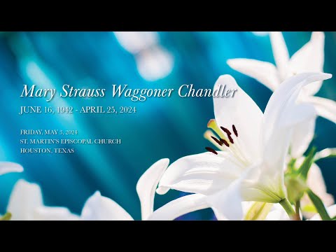 05-03-2024 - Mary Strauss Waggoner Chandler - St. Martin's Episcopal Church