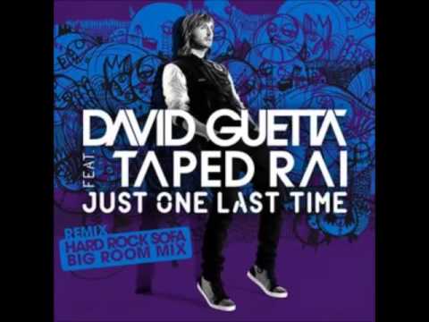 Just One Last Time David Guetta ft Taped Rai  HQ
