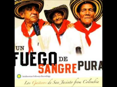 Los Gaiteros de San jacinto.  Un fuego de Sangre Pura