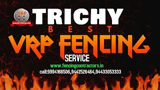 preview picture of video 'FENCING CONTRACTORS IN TRICHY|VRP FENCING'