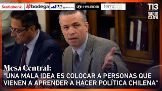 Landerretche: "Una mala idea es colocar a personas que vienen a aprender a hacer política chilena"