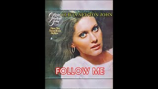 FOLLOW ME ( OLIVIA NEWTON JOHN )