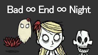 【MAD】Don'tStarve で Bad ∞ End ∞ Night【GMV】