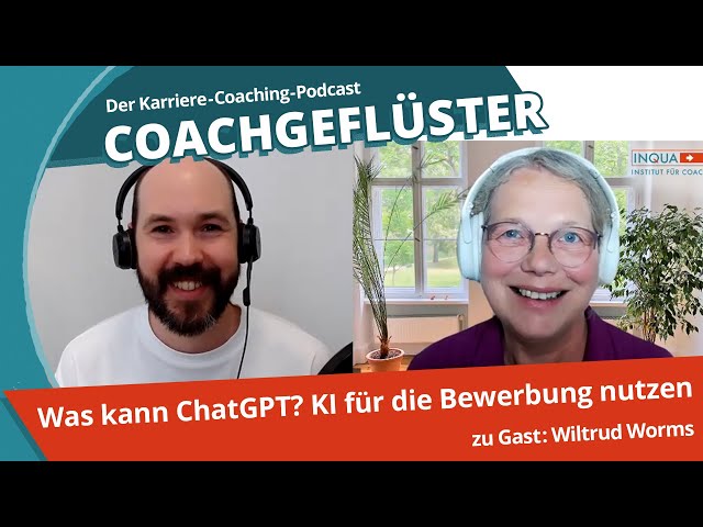 Was kann ChatGPT? Künstliche Intelligenz für die Bewerbung nutzen || COACHGEFLÜSTER Folge 31