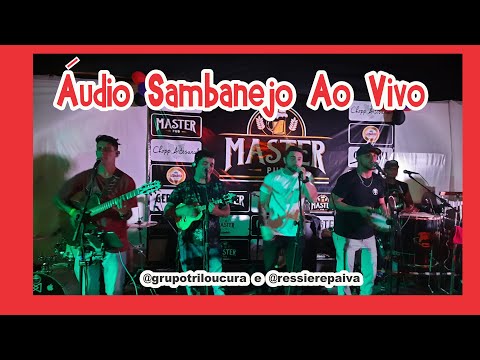 Sambanejo Grupo Triloucura e Ressiére Paiva ( pagonejo ) ( pagode )