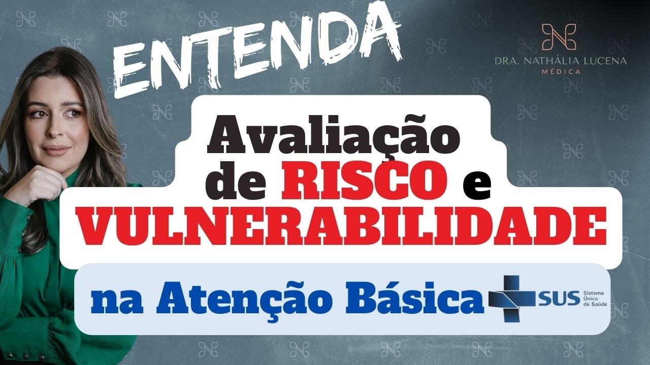 Avaliação de Risco e Vulnerabilidade na Atenção Básica SUS