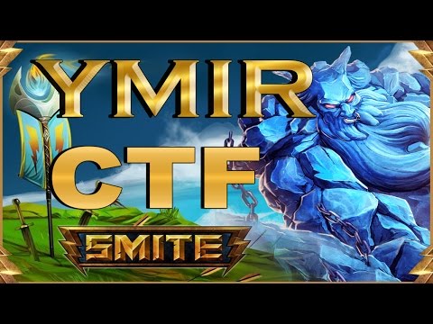 SMITE! Ymir, Y lo que nos falta por ver :D! Capture The Flag #1