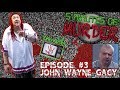 5 Minutes of Murder Serial Killer Profile "John Wayne Gacey" Ep #3 - WOLFPAC