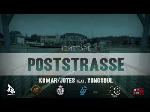 Komar/Jotes- POSTSTRASSE feat. YongSoul // HOMETAPE