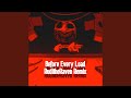 Before Every Load (RuditheRaven Remix)